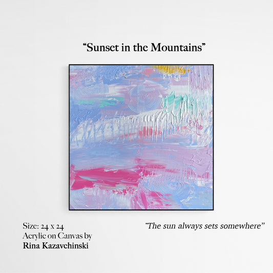 The Sunset in The Mountains -  Original Acrylic Painting