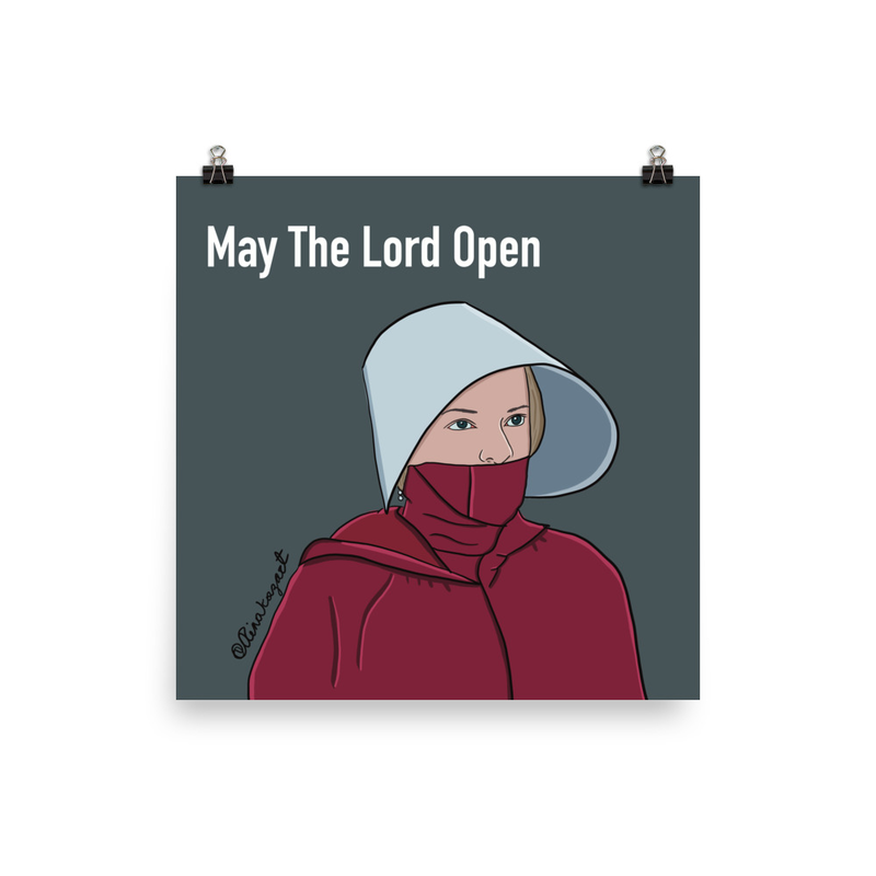 Handmaid's Tale Art Print, June Poster, Handmaid Tale Inspired Poster, Resist Like June, Offred, Handmaid's Tale Gift, May the Lord Open